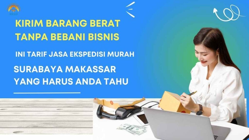 jasa ekspedisi surabaya makassar