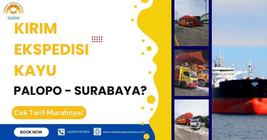 Ekspedisi Kayu Palopo Surabaya