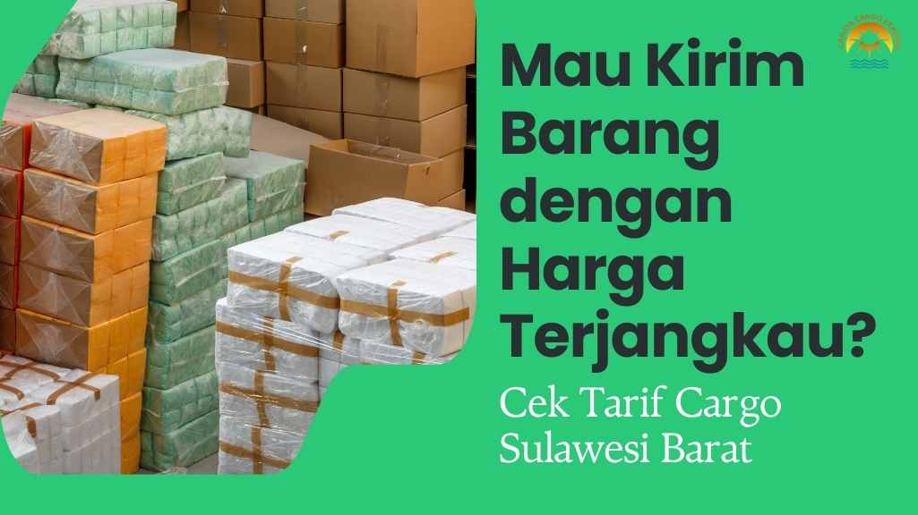 Tarif Cargo Sulawesi Barat