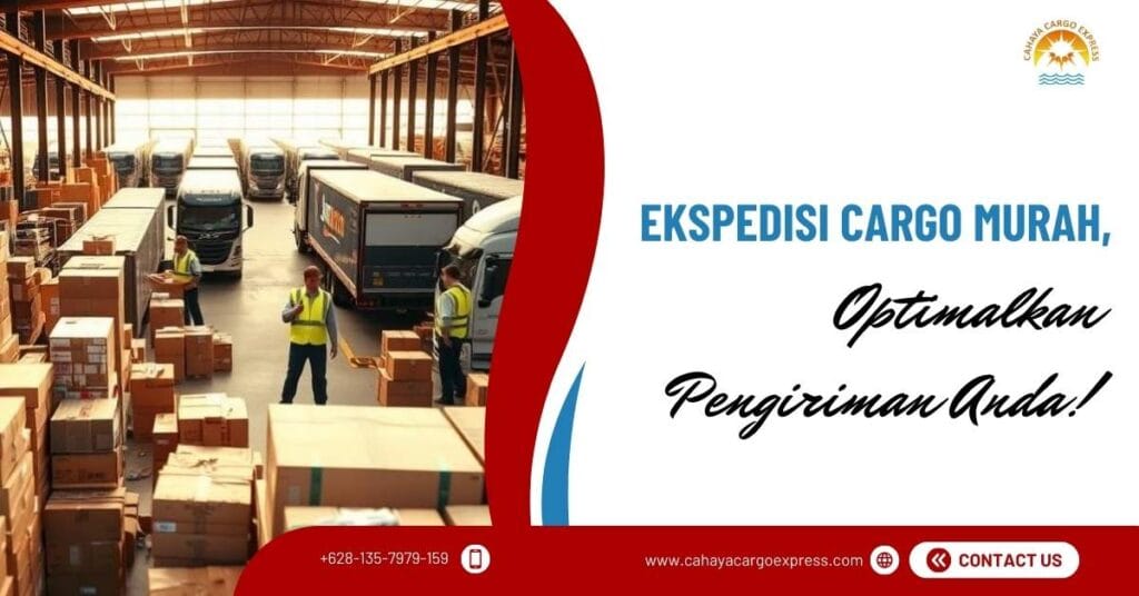 Ekspedisi Cargo Murah