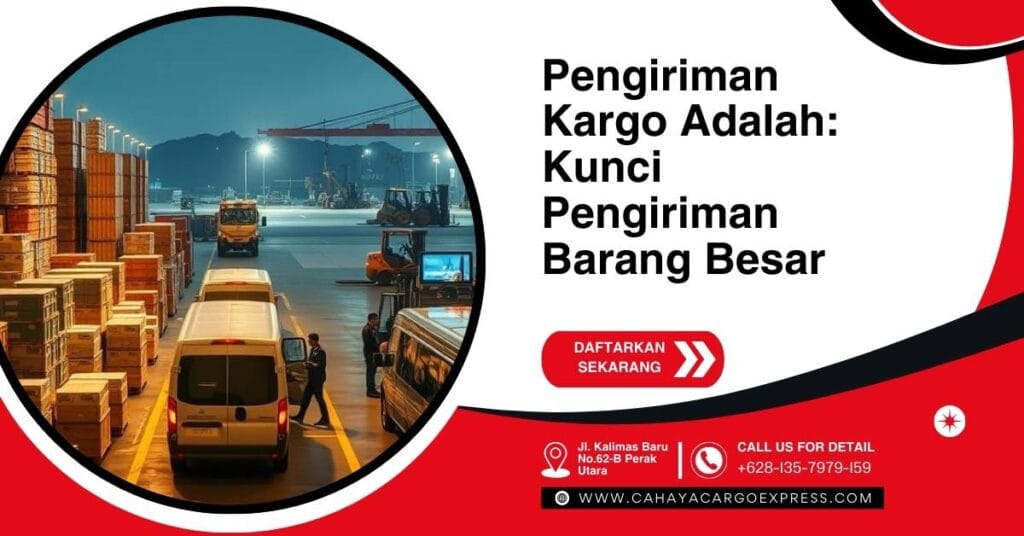 pengiriman kargo adalah