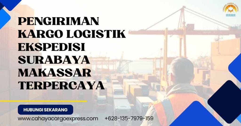 Kargo Logistik Ekspedisi Surabaya